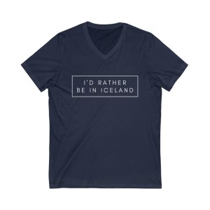 I'd rather be in Iceland Unisex Jersey Short Sleeve V-Neck Tee