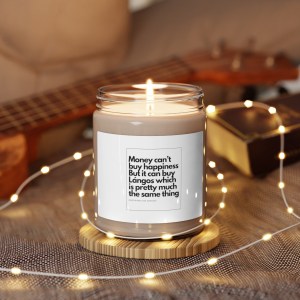 Money can buy Lángos - Scented Soy Candle, 9oz